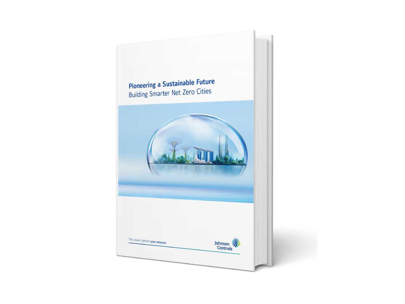 Display of the cover of a publication titled "Pioneering a Sustainable Future: Building Smarter Net Zero Cities